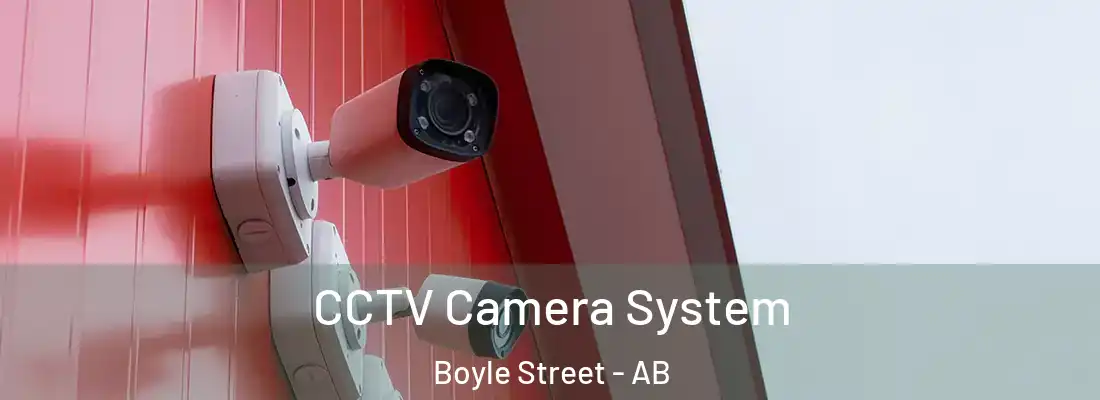  CCTV Camera System Boyle Street - AB