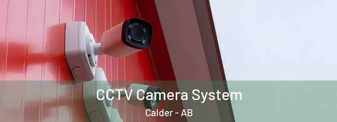  CCTV Camera System Calder - AB