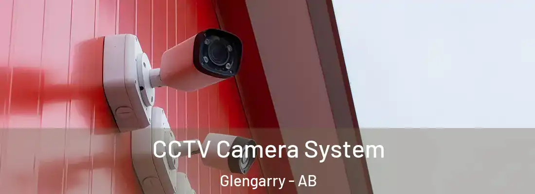  CCTV Camera System Glengarry - AB