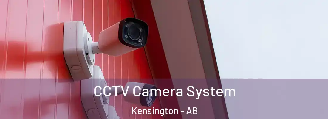  CCTV Camera System Kensington - AB