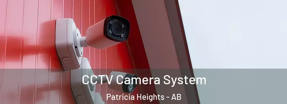  CCTV Camera System Patricia Heights - AB