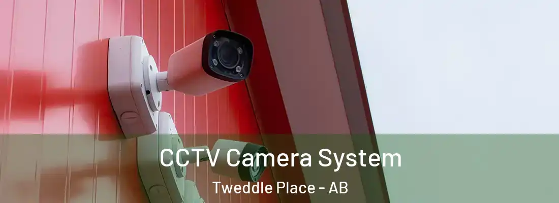  CCTV Camera System Tweddle Place - AB