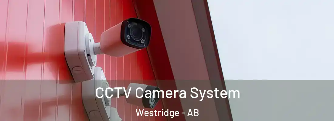  CCTV Camera System Westridge - AB