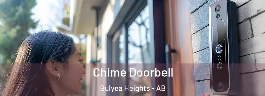  Chime Doorbell Bulyea Heights - AB