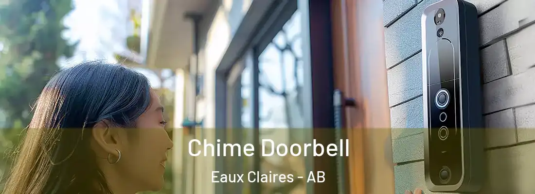  Chime Doorbell Eaux Claires - AB