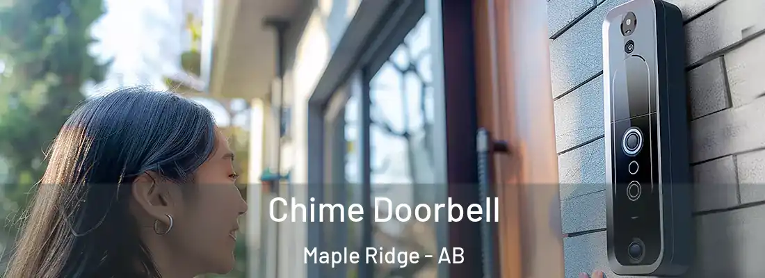 Chime Doorbell Maple Ridge - AB