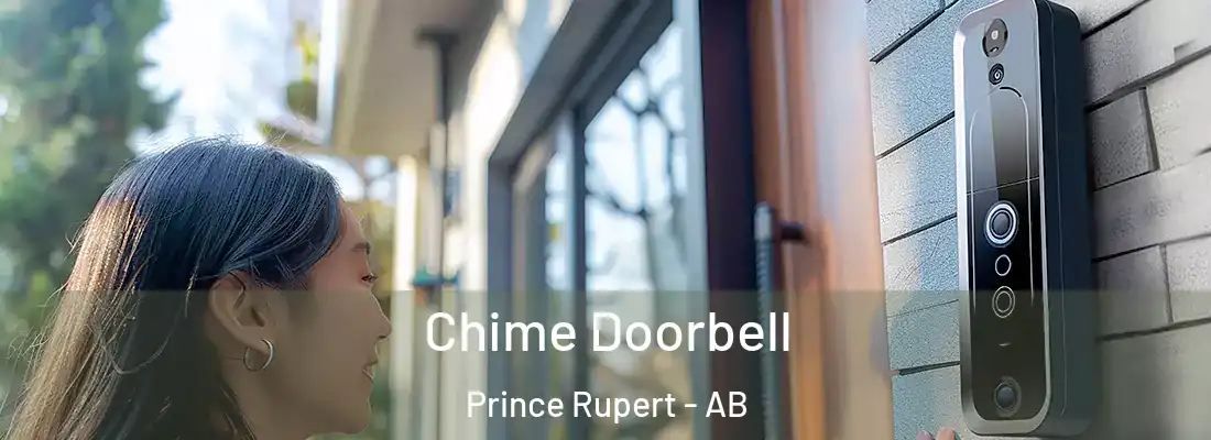  Chime Doorbell Prince Rupert - AB