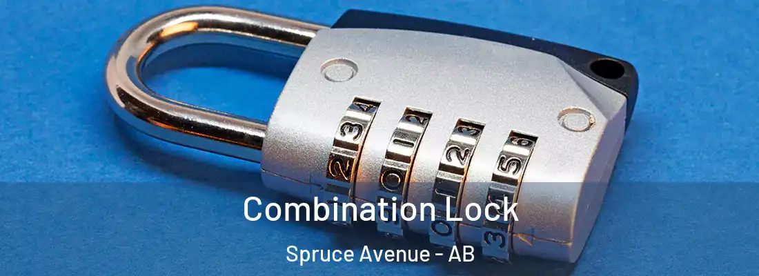  Combination Lock Spruce Avenue - AB