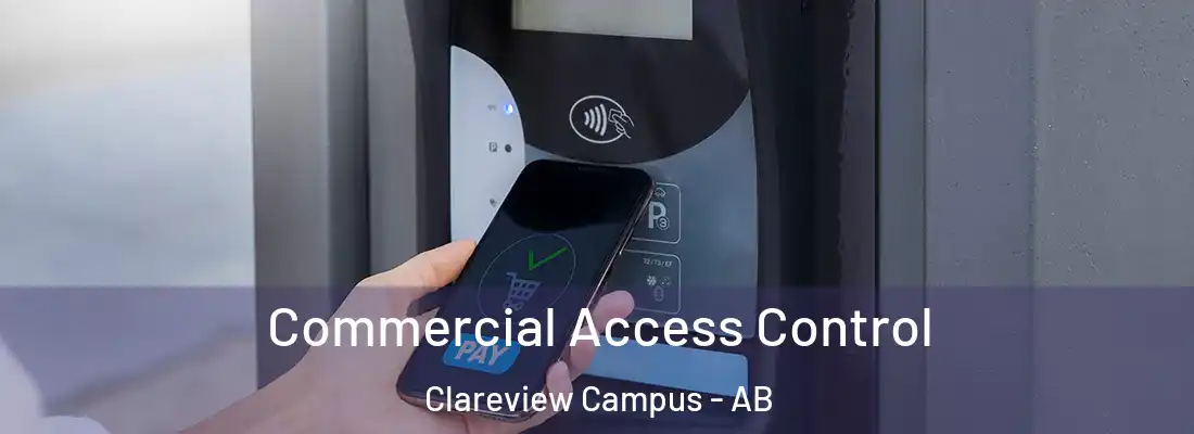  Commercial Access Control Clareview Campus - AB