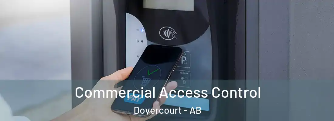  Commercial Access Control Dovercourt - AB