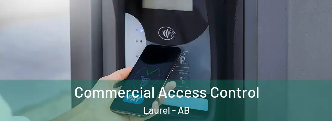  Commercial Access Control Laurel - AB