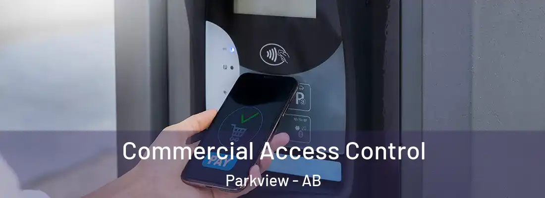  Commercial Access Control Parkview - AB