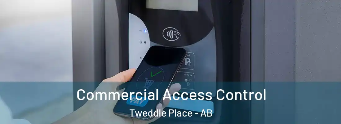  Commercial Access Control Tweddle Place - AB