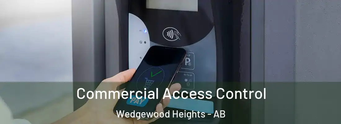  Commercial Access Control Wedgewood Heights - AB
