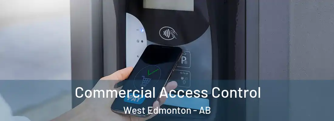  Commercial Access Control West Edmonton - AB