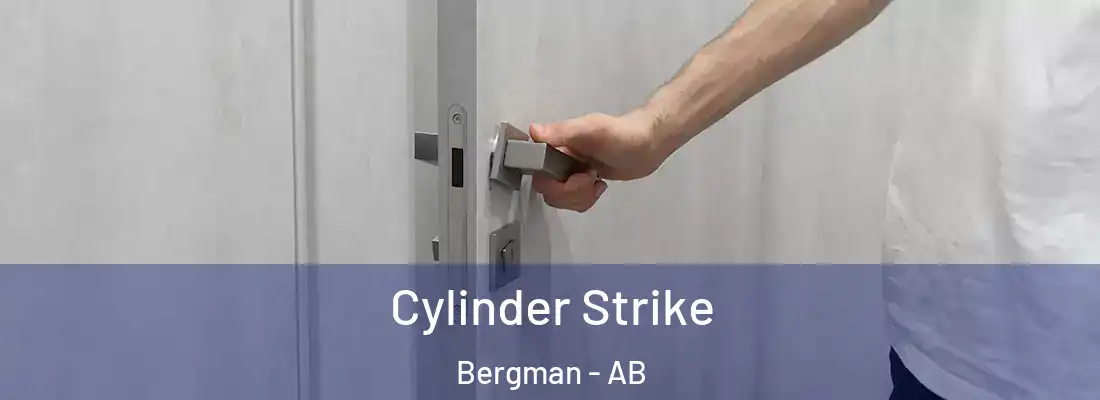  Cylinder Strike Bergman - AB