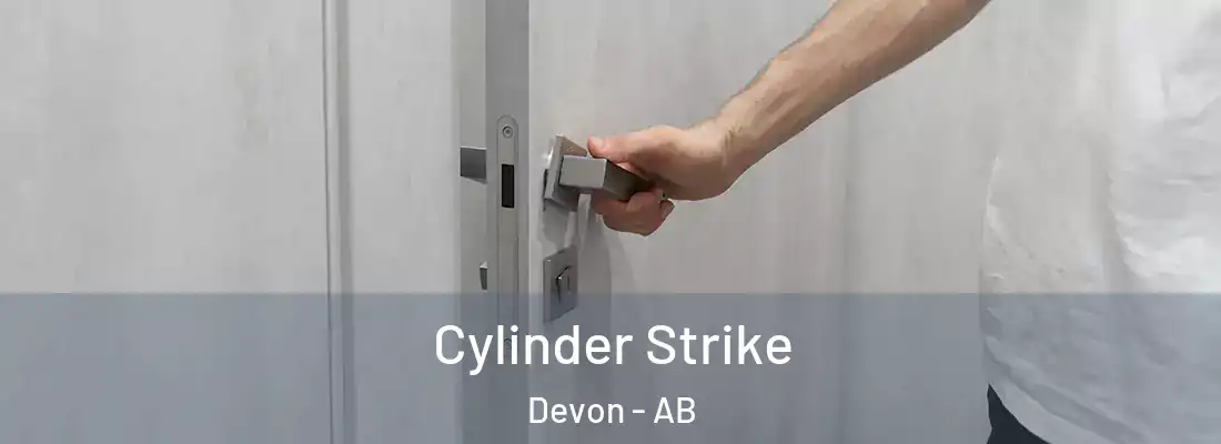 Cylinder Strike Devon - AB