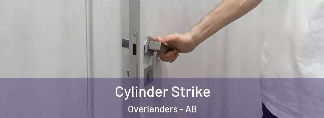  Cylinder Strike Overlanders - AB