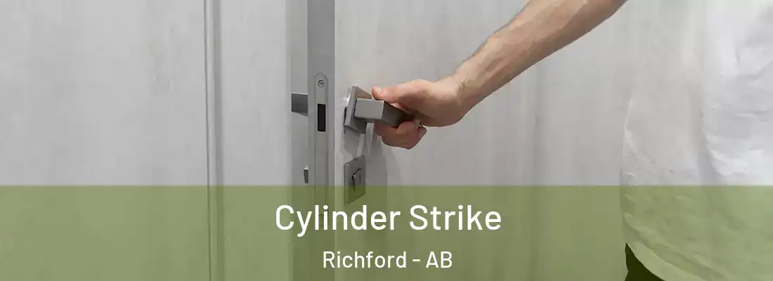  Cylinder Strike Richford - AB