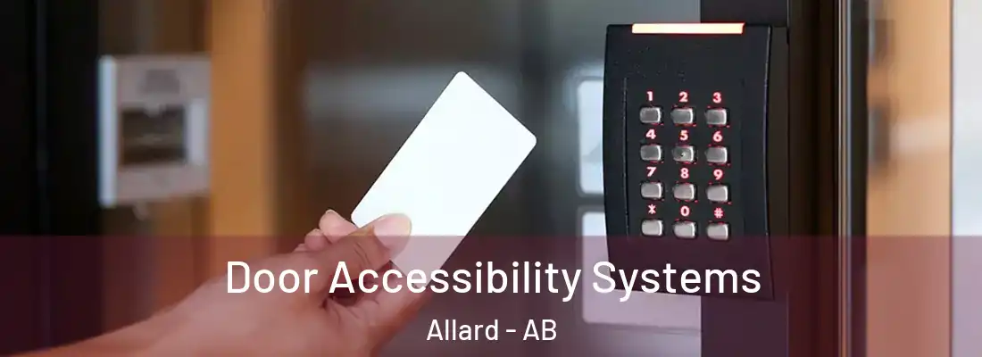  Door Accessibility Systems Allard - AB