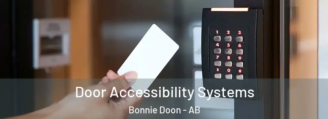  Door Accessibility Systems Bonnie Doon - AB