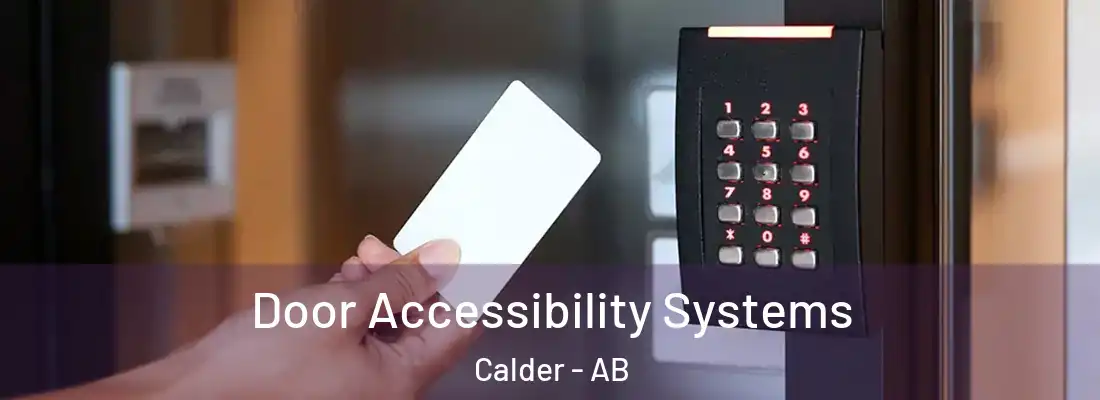  Door Accessibility Systems Calder - AB
