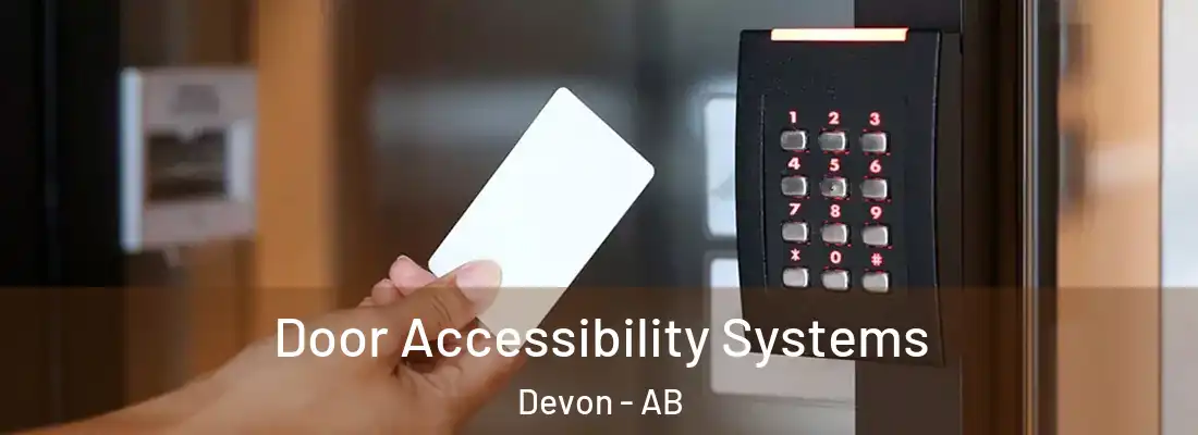  Door Accessibility Systems Devon - AB