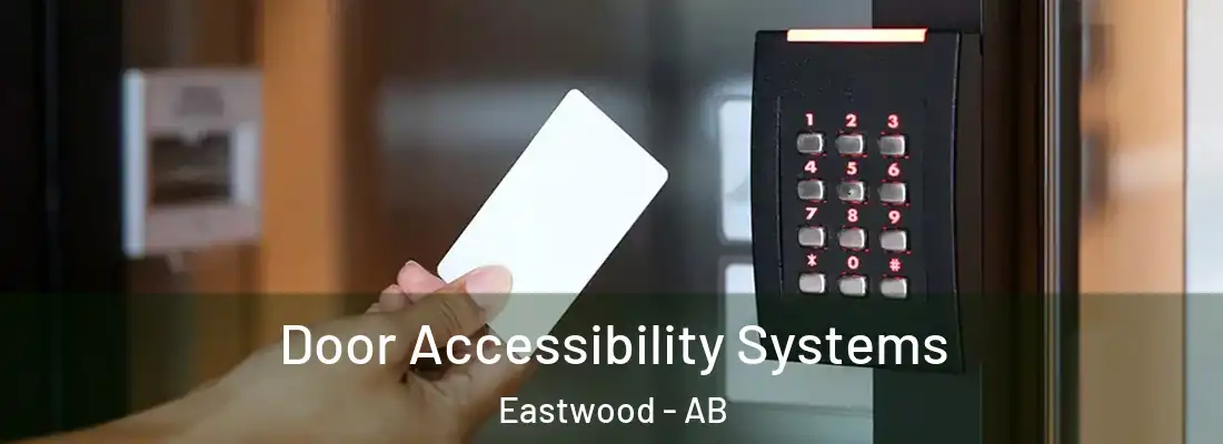  Door Accessibility Systems Eastwood - AB