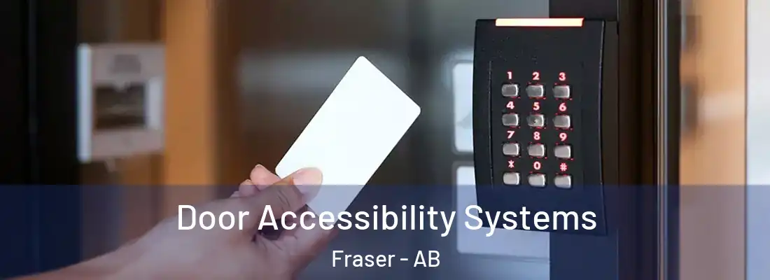  Door Accessibility Systems Fraser - AB