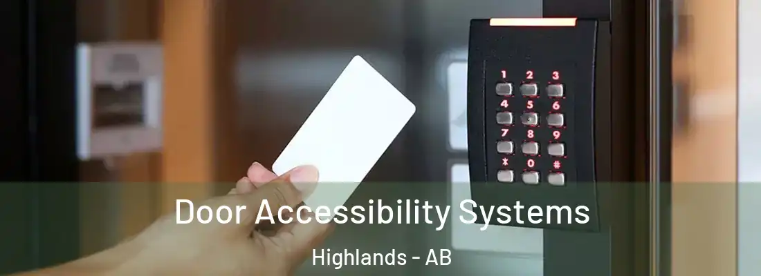  Door Accessibility Systems Highlands - AB