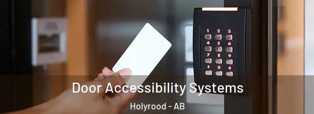  Door Accessibility Systems Holyrood - AB