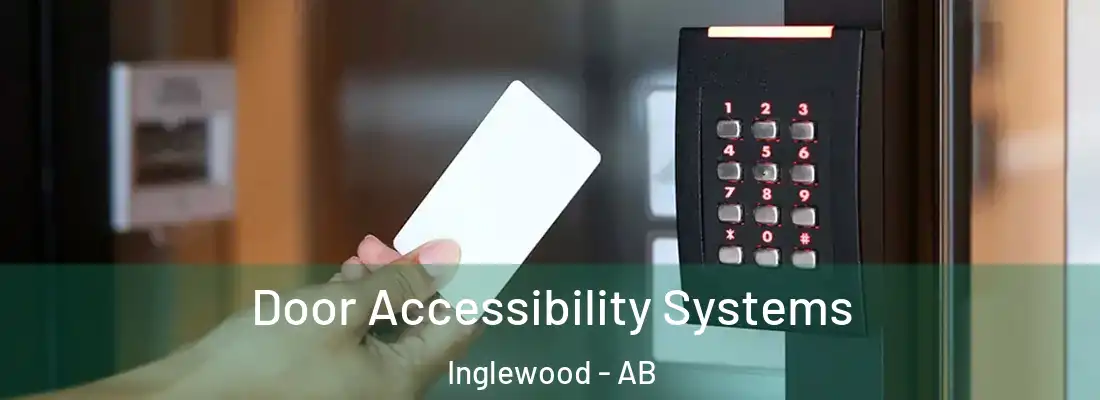  Door Accessibility Systems Inglewood - AB