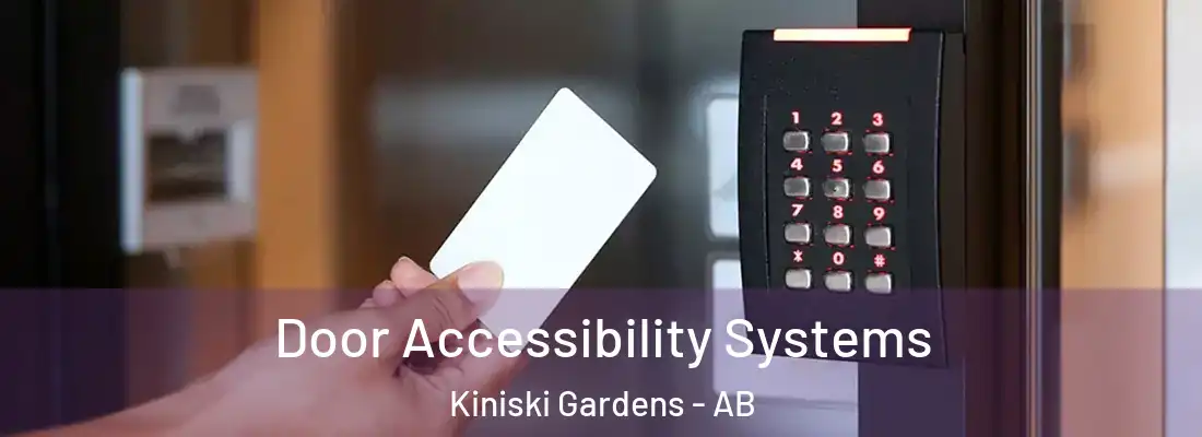  Door Accessibility Systems Kiniski Gardens - AB