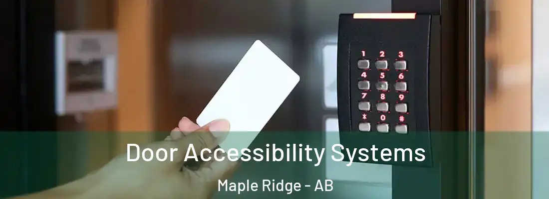  Door Accessibility Systems Maple Ridge - AB