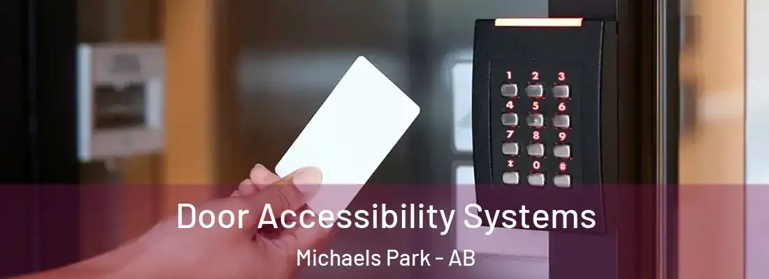  Door Accessibility Systems Michaels Park - AB