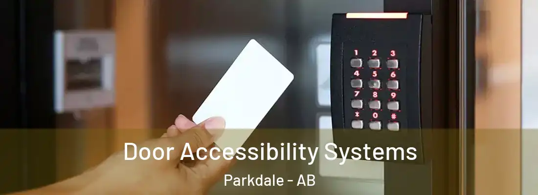  Door Accessibility Systems Parkdale - AB