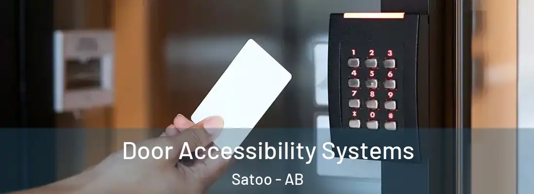  Door Accessibility Systems Satoo - AB
