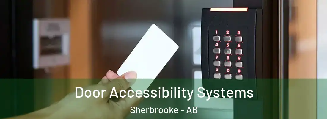  Door Accessibility Systems Sherbrooke - AB