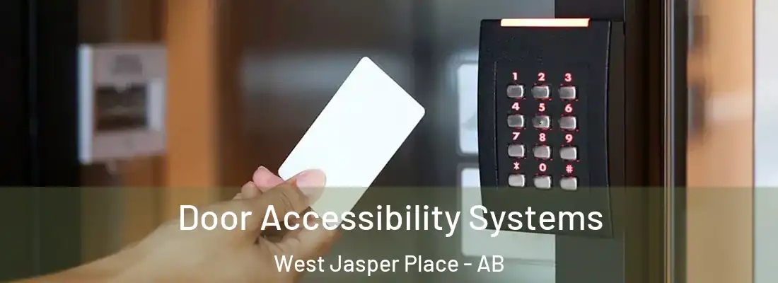  Door Accessibility Systems West Jasper Place - AB