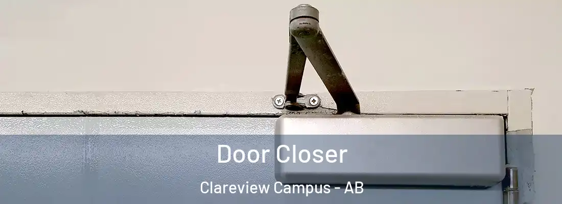  Door Closer Clareview Campus - AB
