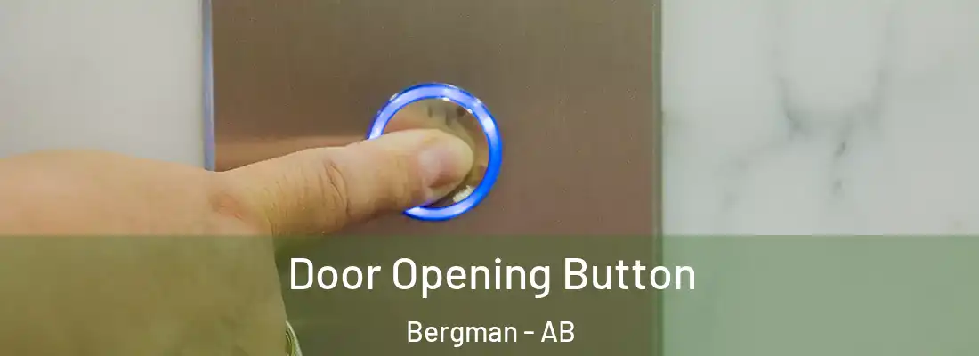  Door Opening Button Bergman - AB