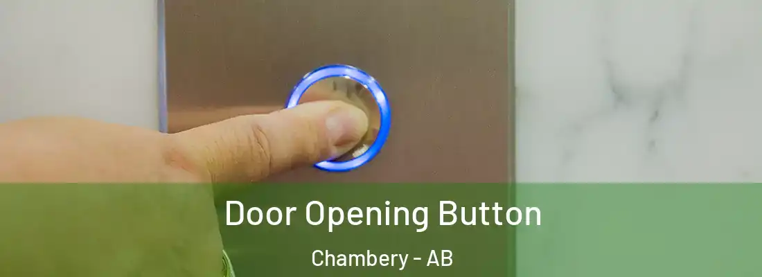  Door Opening Button Chambery - AB