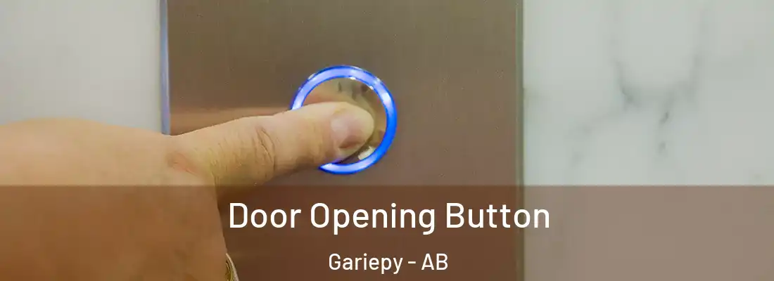  Door Opening Button Gariepy - AB