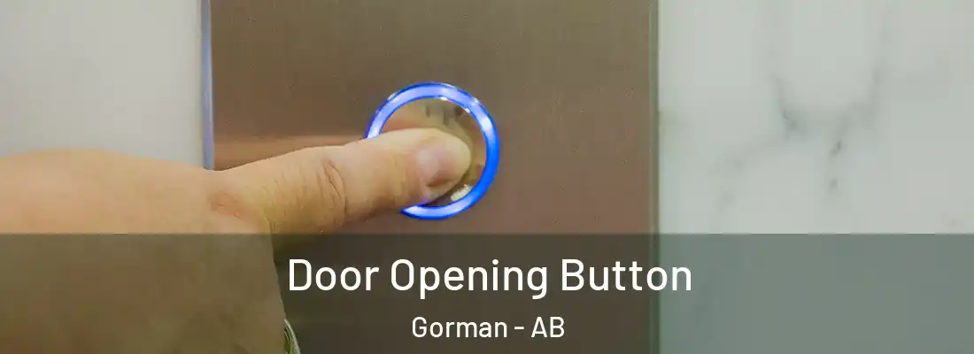  Door Opening Button Gorman - AB