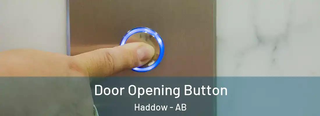  Door Opening Button Haddow - AB