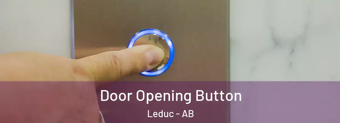  Door Opening Button Leduc - AB