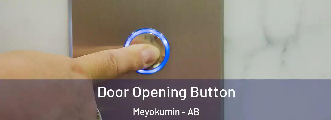  Door Opening Button Meyokumin - AB