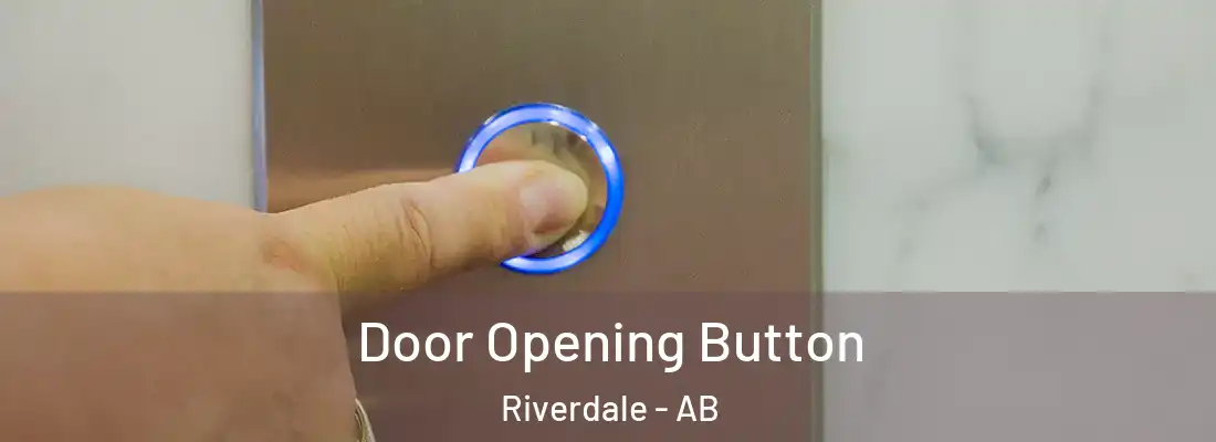  Door Opening Button Riverdale - AB