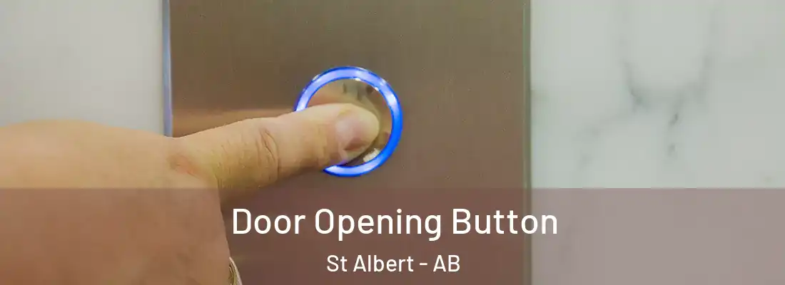  Door Opening Button St Albert - AB