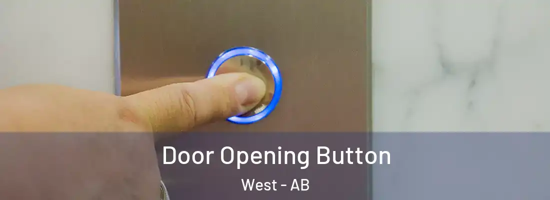  Door Opening Button West - AB